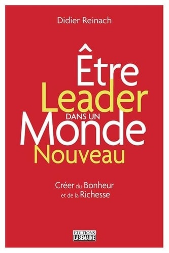 Être Leader dans un Monde Nouveau